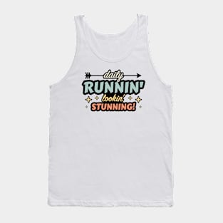 Daily Runnin' Lookin' Stunning! - 1 Tank Top